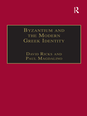 cover image of Byzantium and the Modern Greek Identity
